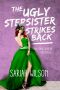 [The Ugly Stepsister 01] • The Ugly Stepsister Strikes Back (The Ugly Stepsister Series)